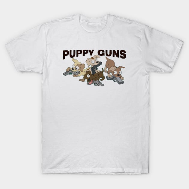 Puppy Guns T-Shirt by AnnoyedGruntBoys